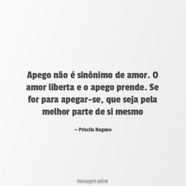 Apego não é sinônimo de amor