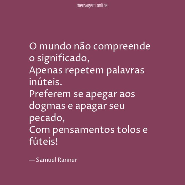 O mundo não compreende o significado