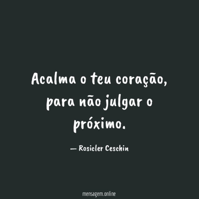 Acalma o teu coração