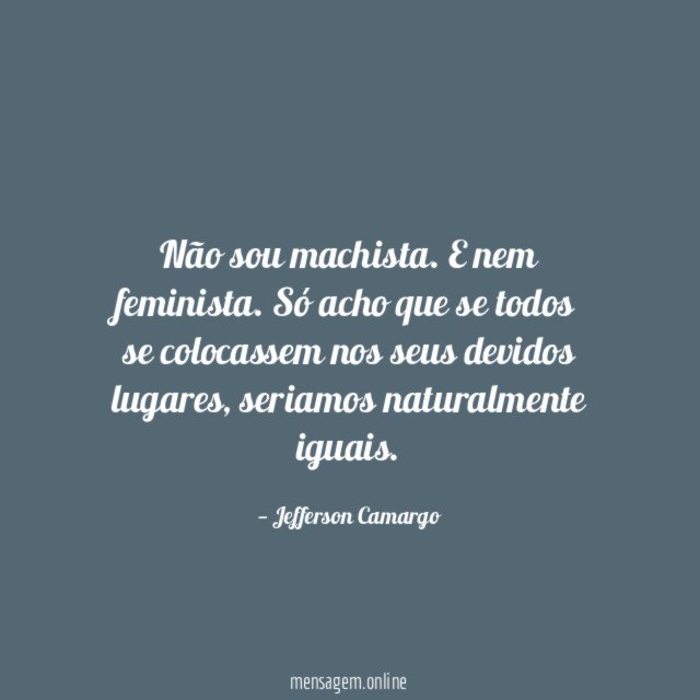 Não sou machista