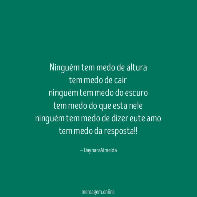 Ninguém tem medo de altura tem medo de cair ninguém
