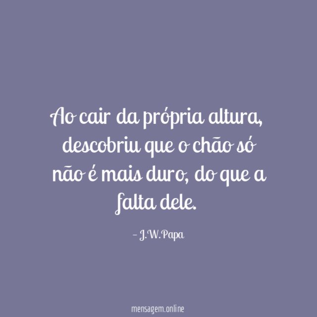 Ao cair da própria altura