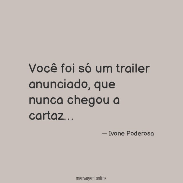 Você foi só um trailer anunciado