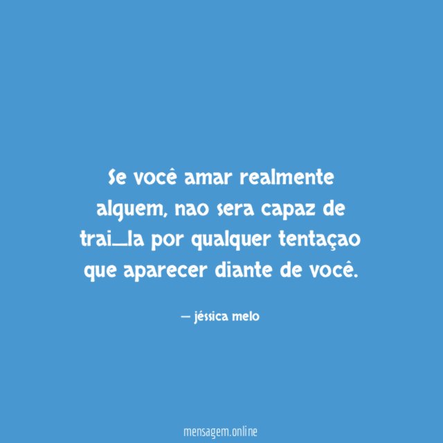 Se você amar realmente alguem