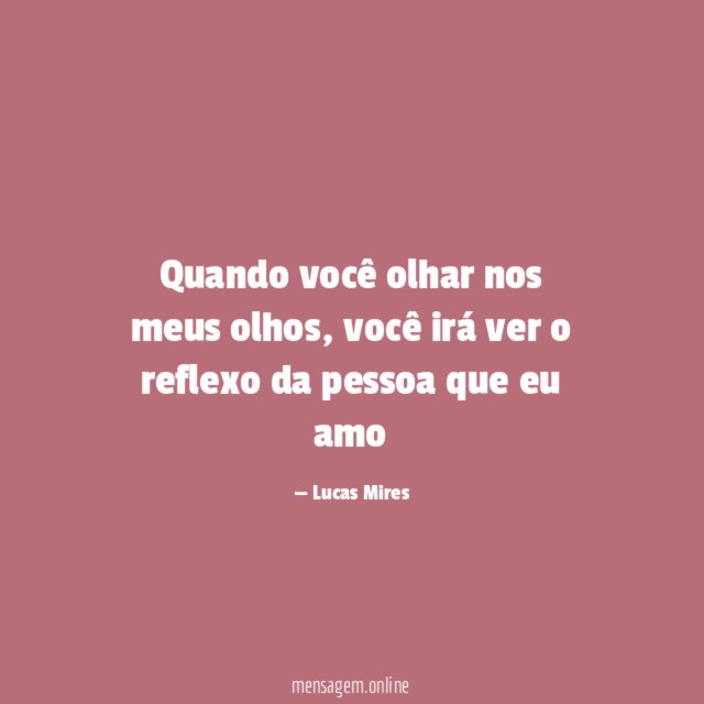 Quando você olhar nos meus olhos