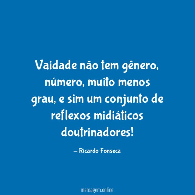 Vaidade não tem gênero