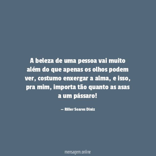 A beleza de uma pessoa vai muito além