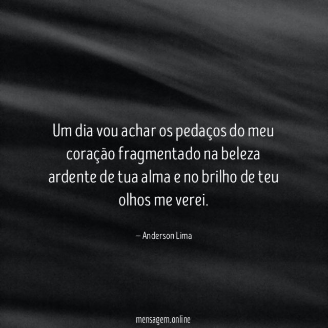 Um dia vou achar os pedaços do meu