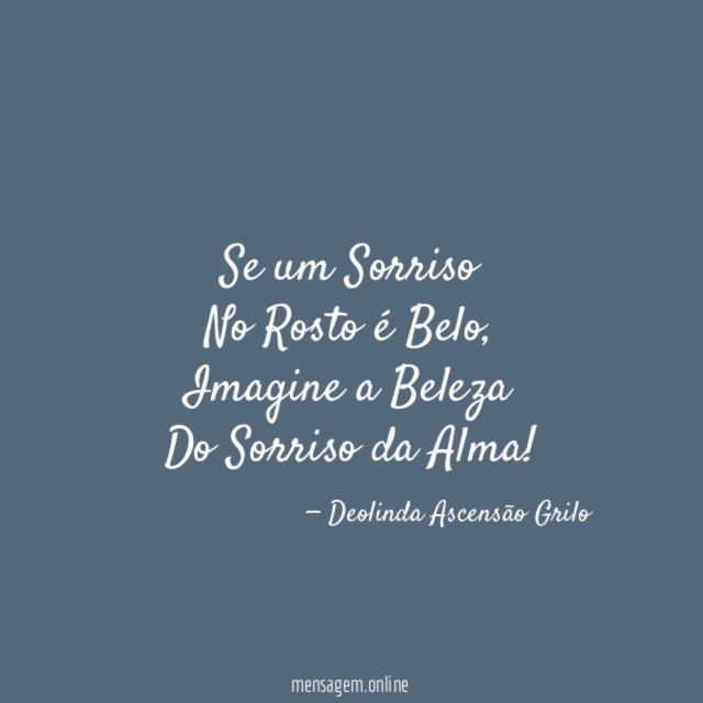 Se um Sorriso No Rosto é Belo