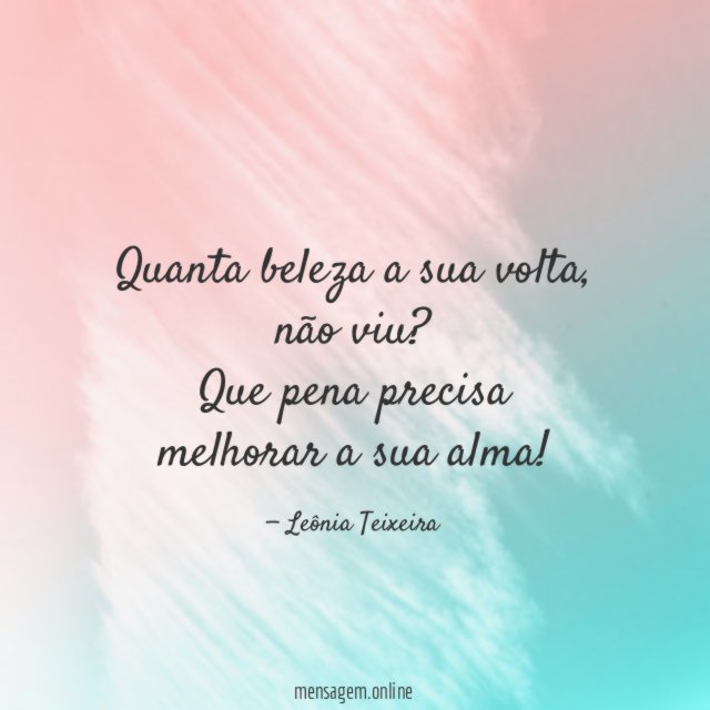 Quanta beleza a sua volta