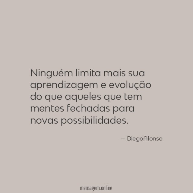Ninguém limita mais sua aprendizagem e evolução do