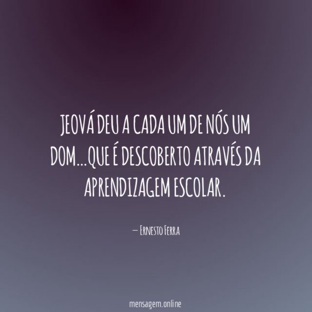 Jeová deu a cada um de nós um dom
