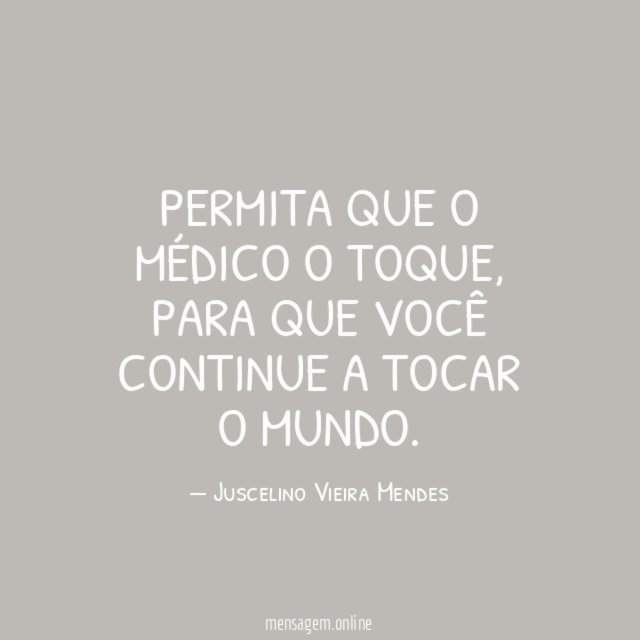 Permita que o médico o toque