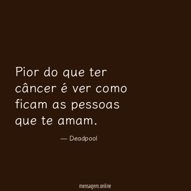 Pior do que ter câncer é ver como
