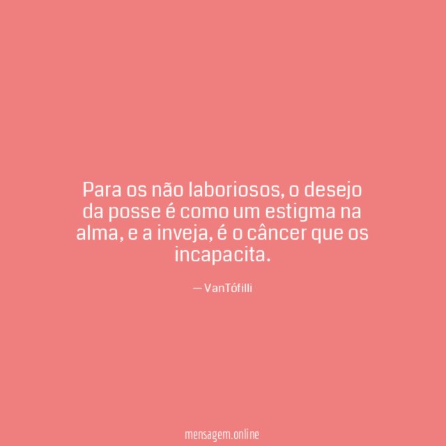 Para os não laboriosos