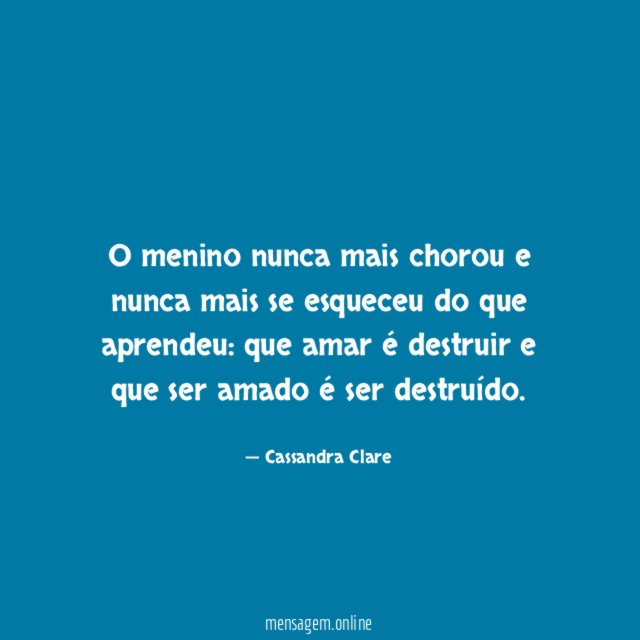 O menino nunca mais chorou e nunca mais