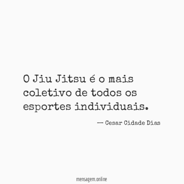 O Jiu Jitsu é o mais coletivo de todos os esportes individuais