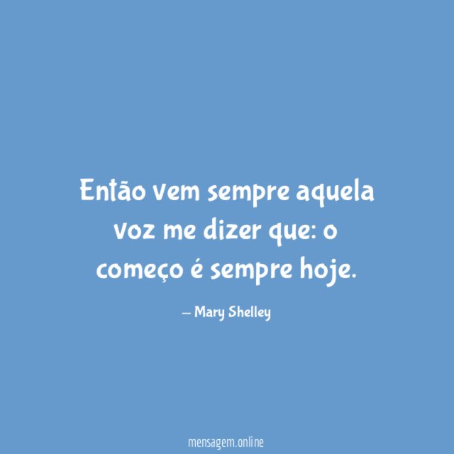 Então vem sempre aquela voz me dizer que