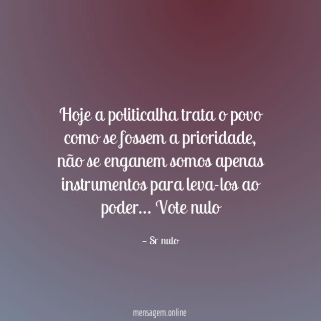 Hoje a politicalha trata o povo como se fossem a prioridade