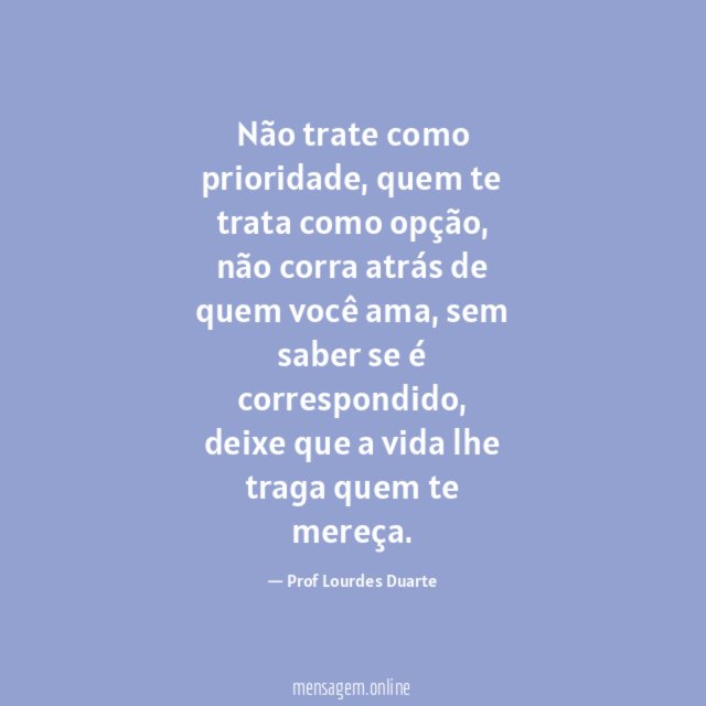 Não trate como prioridade