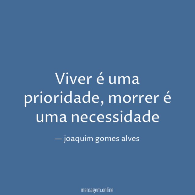 Viver é uma prioridade