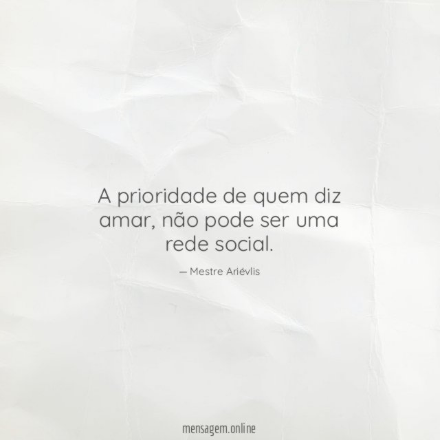 A prioridade de quem diz amar