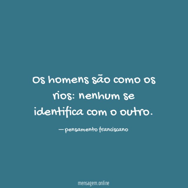 Os homens são como os rios
