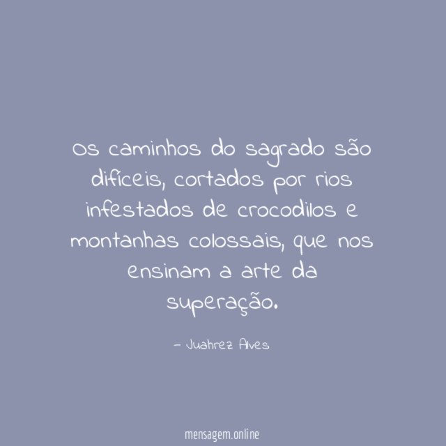 Os caminhos do sagrado são difíceis