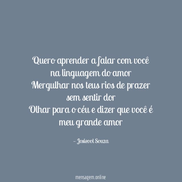 Quero aprender a falar com você na linguagem