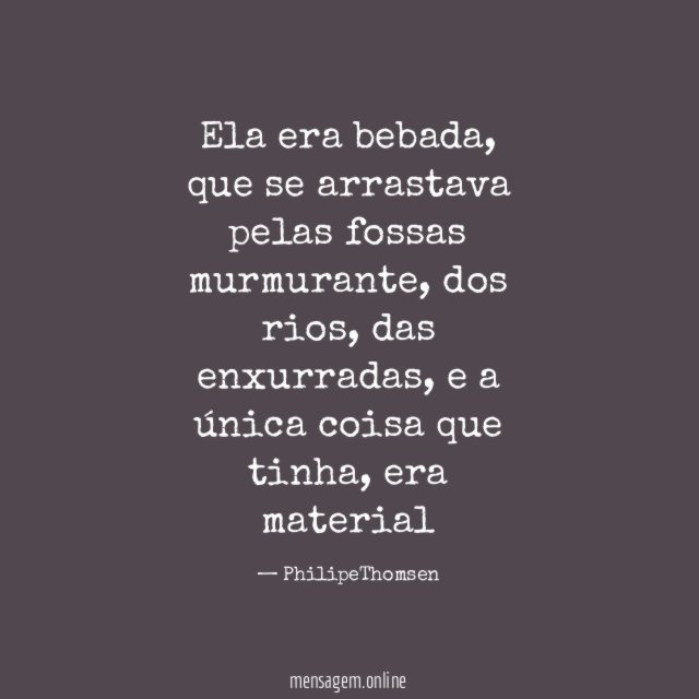 Ela era bebada