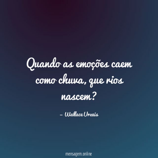Quando as emoções caem como chuva