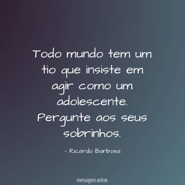 Todo mundo tem um tio que insiste em agir como um adolescente