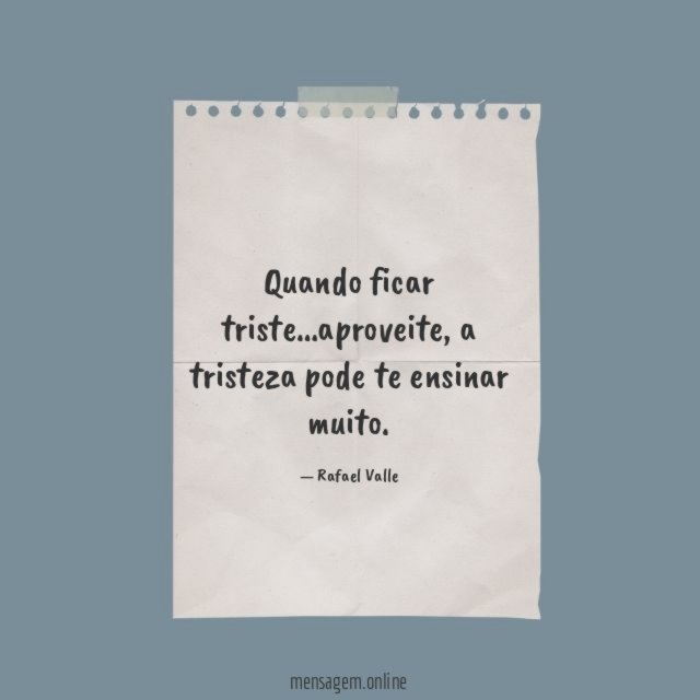Quando ficar triste