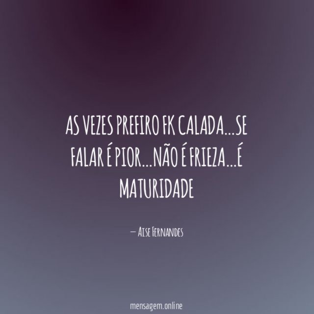 As vezes prefiro fk calada