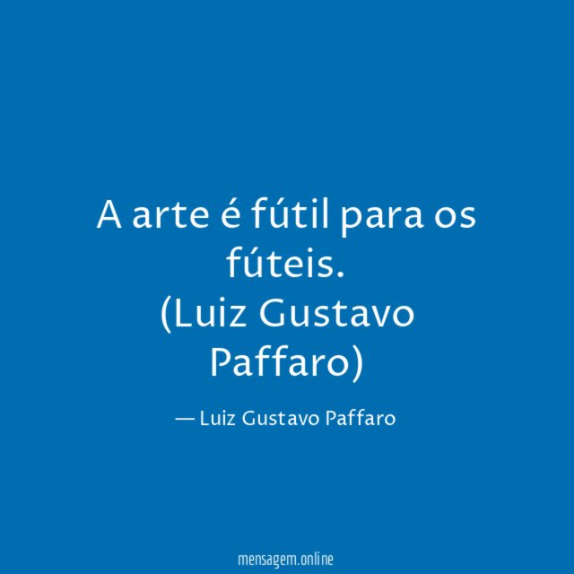A arte é fútil para os fúteis