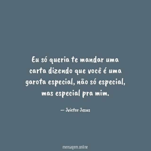 Eu só queria te mandar uma carta dizendo