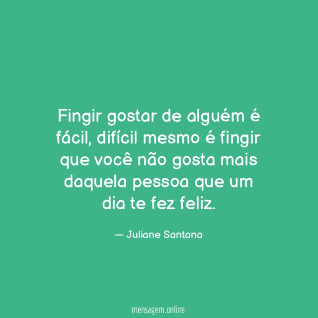 Fingir gostar de alguém é fácil