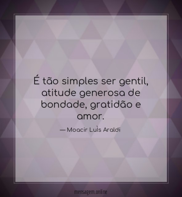 É tão simples ser gentil