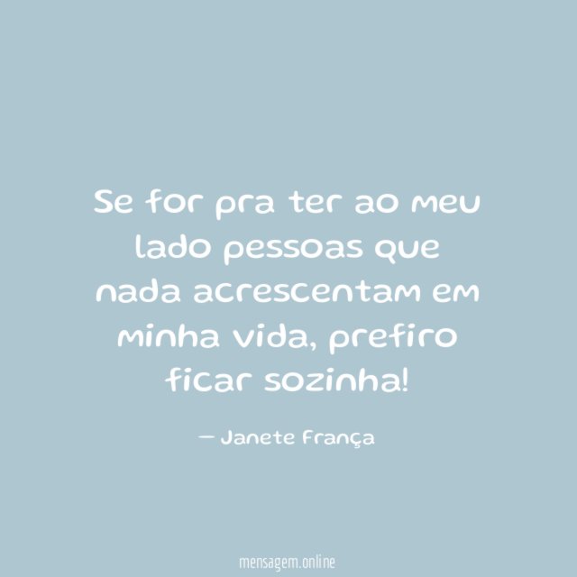 Se for pra ter ao meu lado pessoas