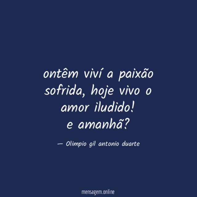 ontêm viví a paixão sofrida