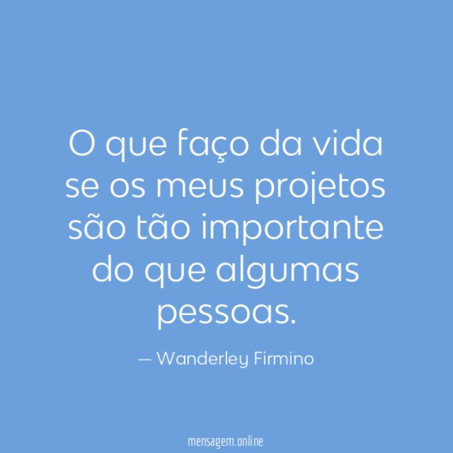 O que faço da vida se os meus