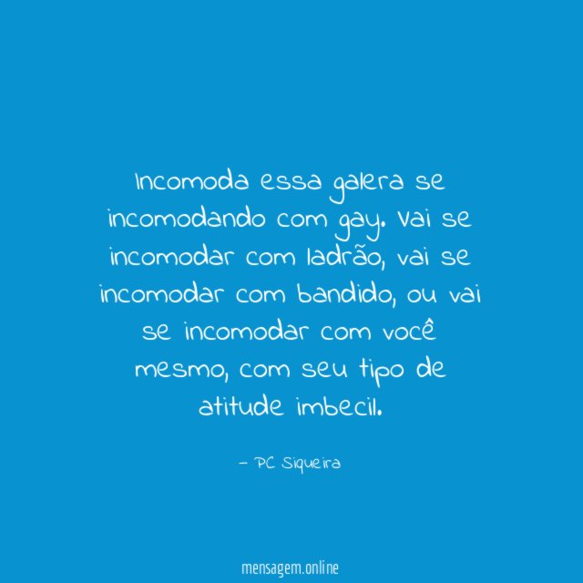 Incomoda essa galera se incomodando com gay