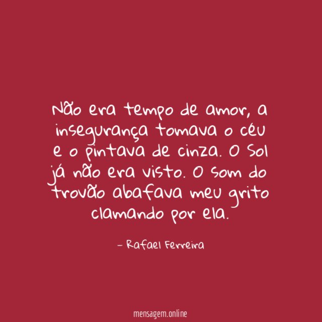 Não era tempo de amor