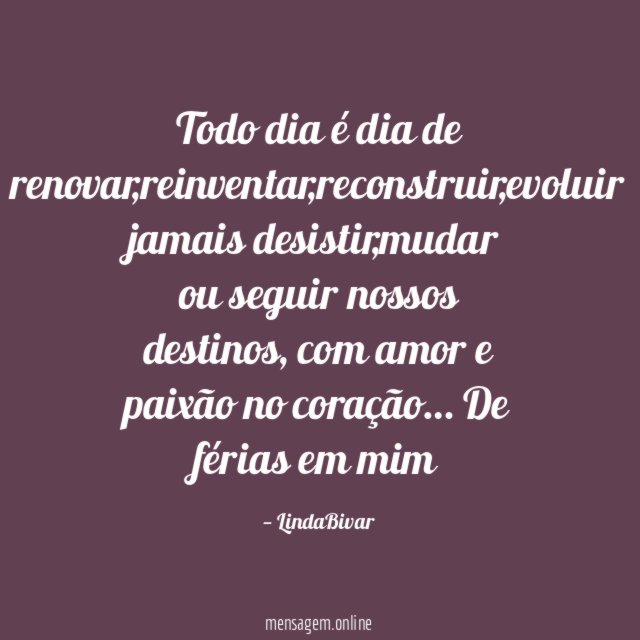 Todo dia é dia de renovar