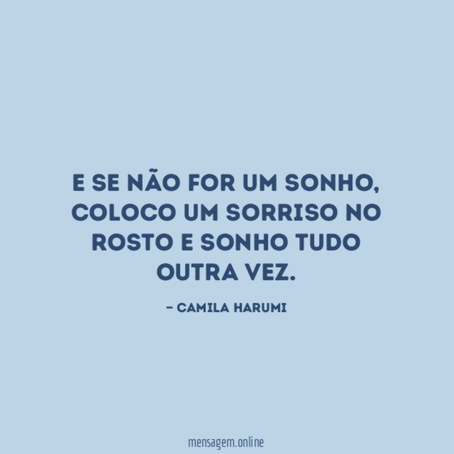E se não for um sonho