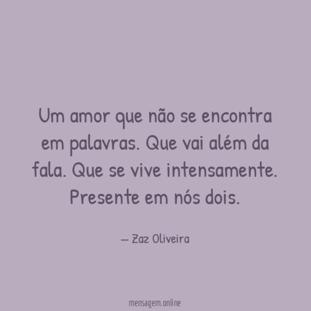 Um amor que não se encontra em palavras