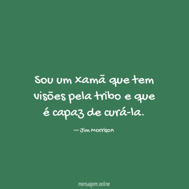 Sou um xamã que tem visões pela tribo