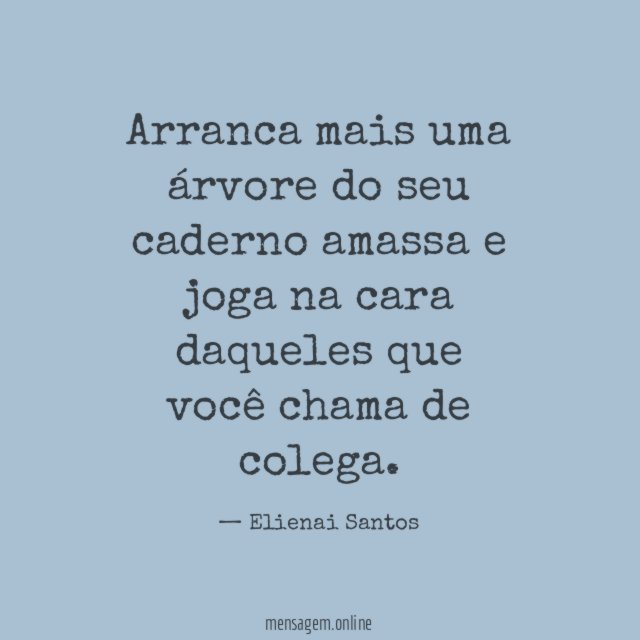 Arranca mais uma árvore do seu caderno amassa