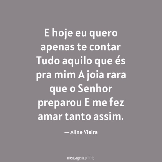 E hoje eu quero apenas te contar Tudo aquilo