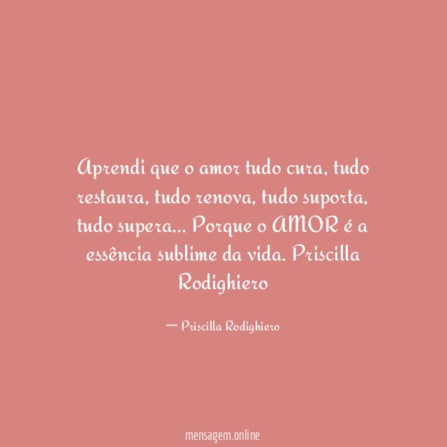 Aprendi que o amor tudo cura